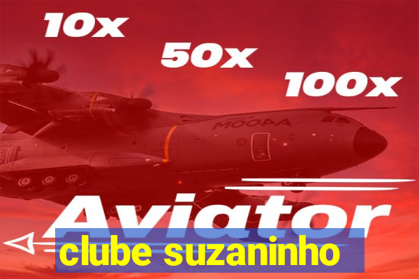 clube suzaninho