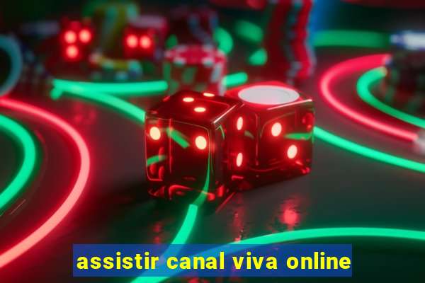 assistir canal viva online