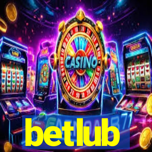 betlub