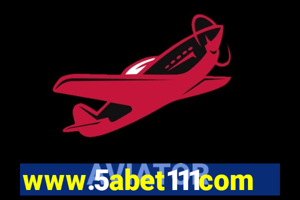 www.5abet111com