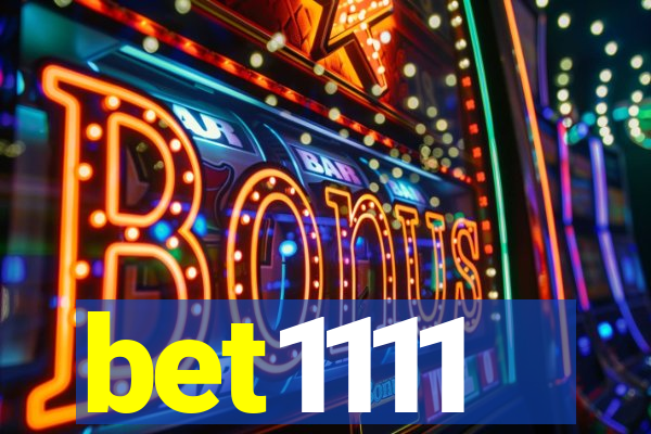 bet1111