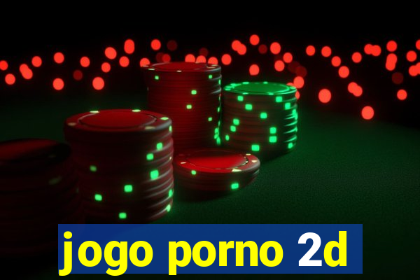 jogo porno 2d