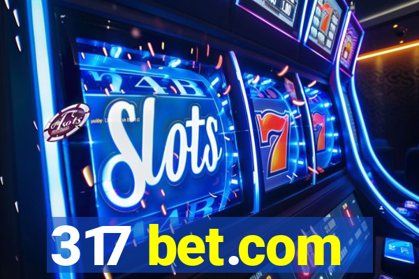 317 bet.com