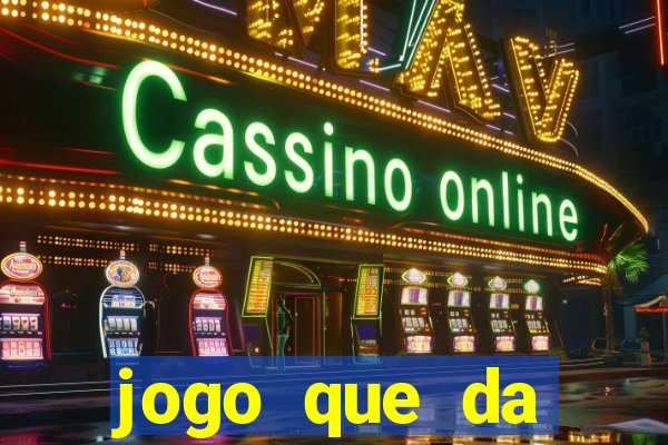 jogo que da dinheiro de verdade sem precisar depositar