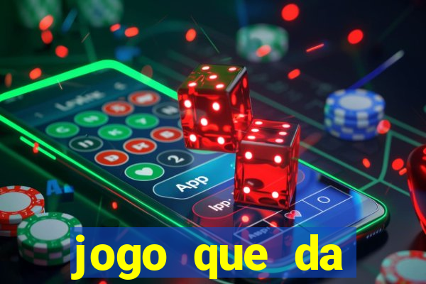 jogo que da dinheiro de verdade sem precisar depositar