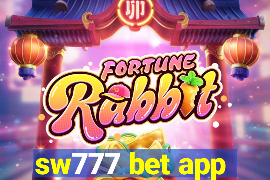 sw777 bet app