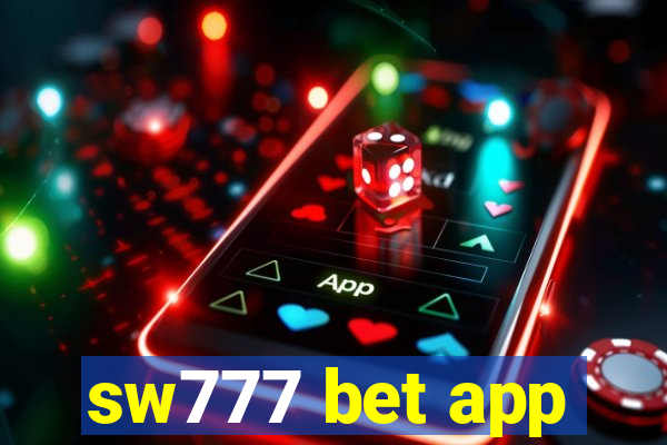 sw777 bet app