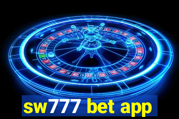 sw777 bet app