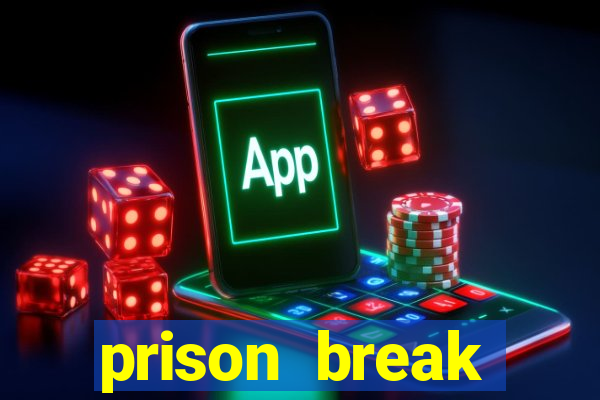 prison break assistir online