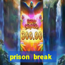 prison break assistir online