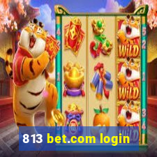 813 bet.com login