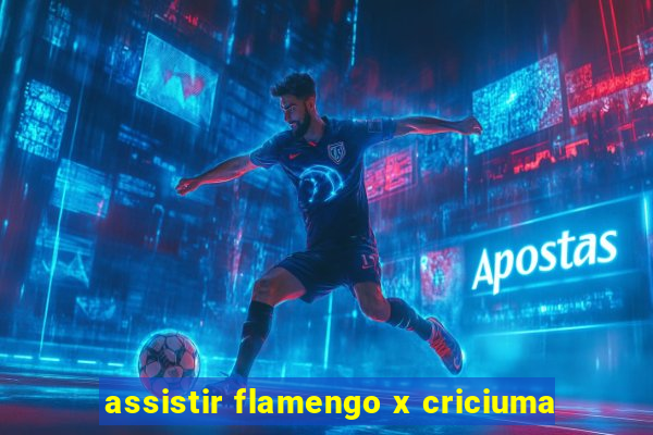 assistir flamengo x criciuma