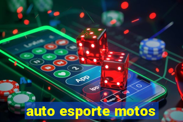 auto esporte motos