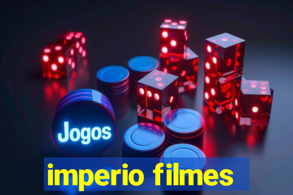 imperio filmes