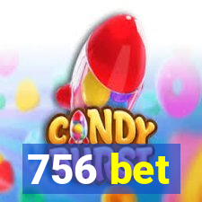 756 bet