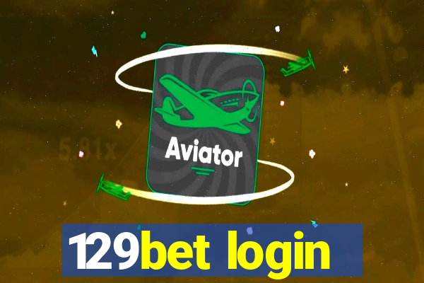 129bet login