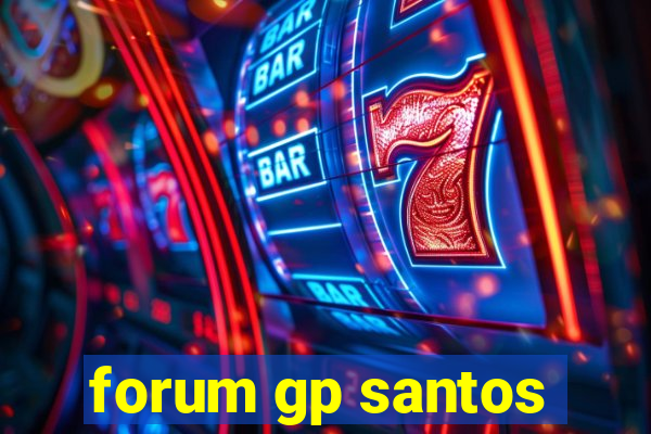 forum gp santos