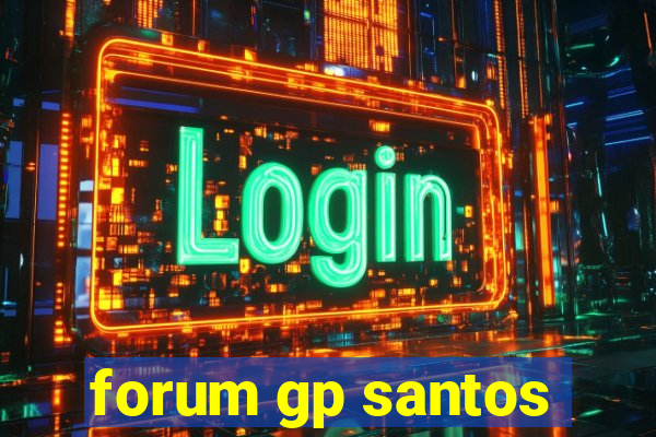 forum gp santos