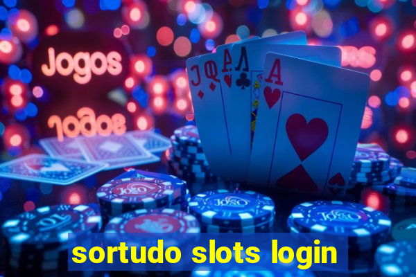 sortudo slots login