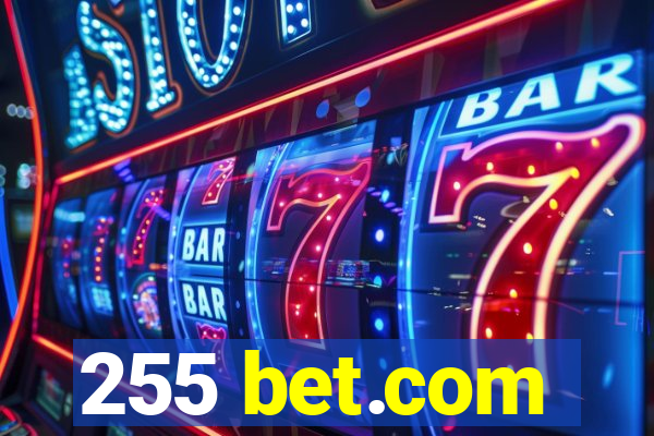 255 bet.com