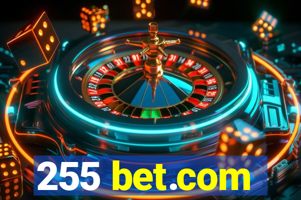 255 bet.com