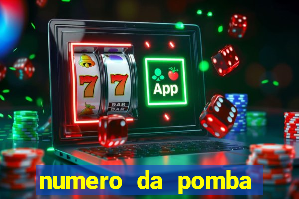 numero da pomba jogo do bicho