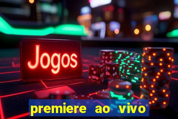 premiere ao vivo gratis futebol