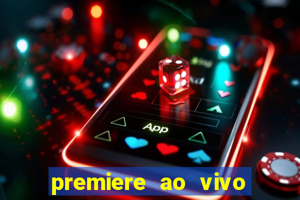 premiere ao vivo gratis futebol