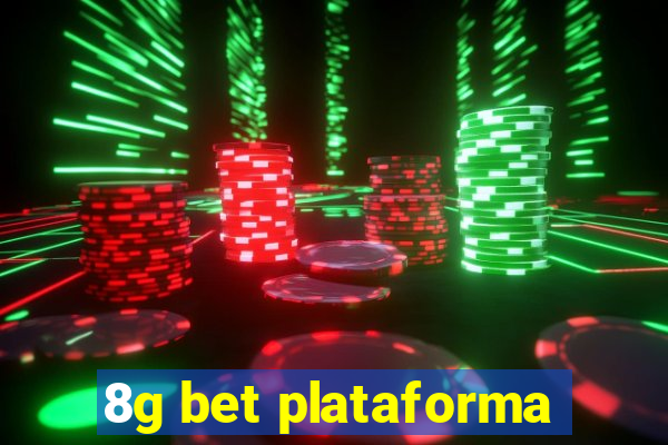 8g bet plataforma