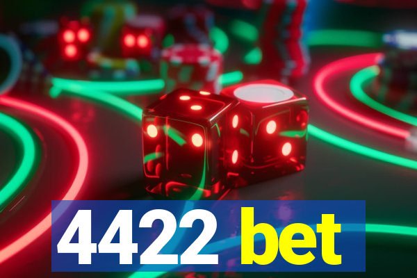 4422 bet