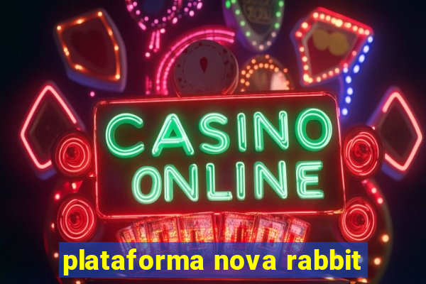 plataforma nova rabbit