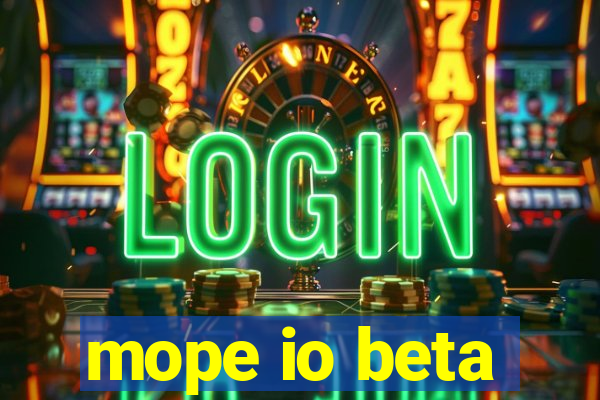 mope io beta