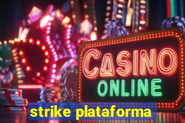 strike plataforma