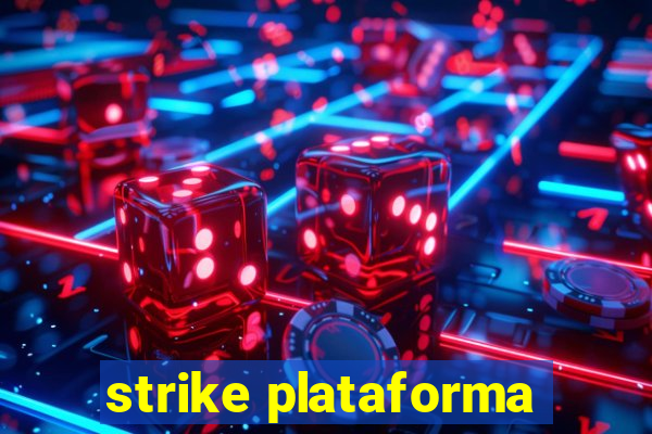 strike plataforma