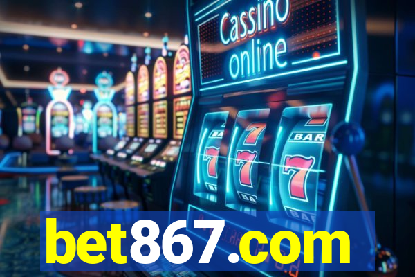 bet867.com