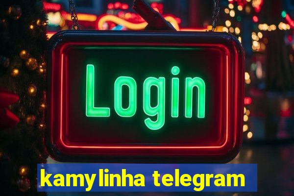 kamylinha telegram