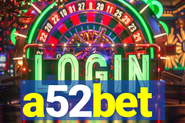 a52bet