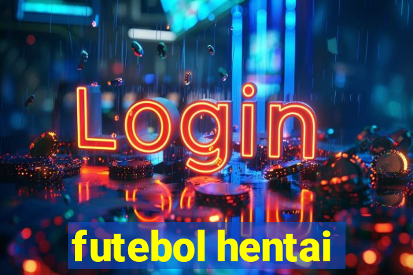 futebol hentai