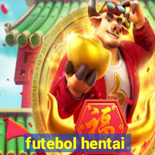 futebol hentai