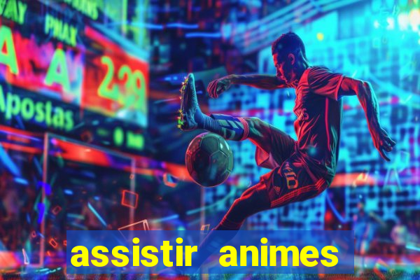 assistir animes online nz