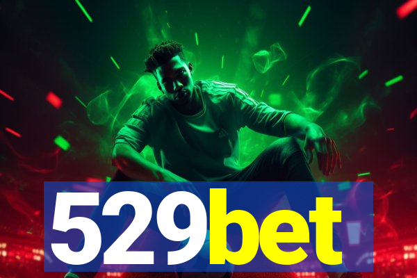 529bet