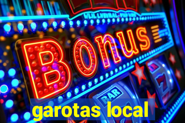 garotas local