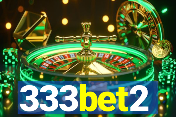 333bet2