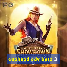 cuphead cdv beta 3