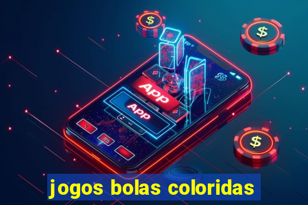 jogos bolas coloridas