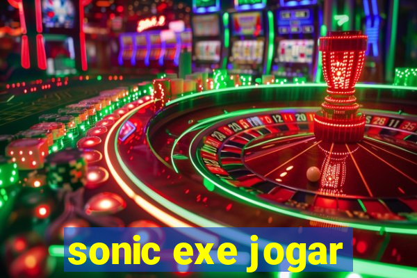 sonic exe jogar