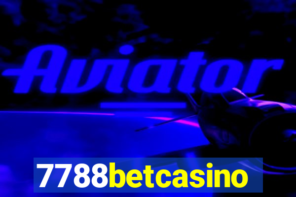 7788betcasino