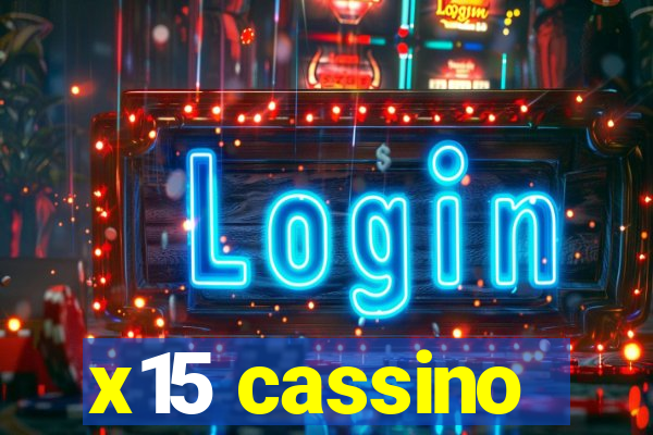 x15 cassino