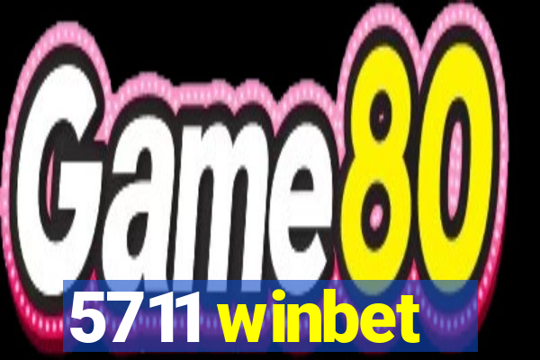 5711 winbet