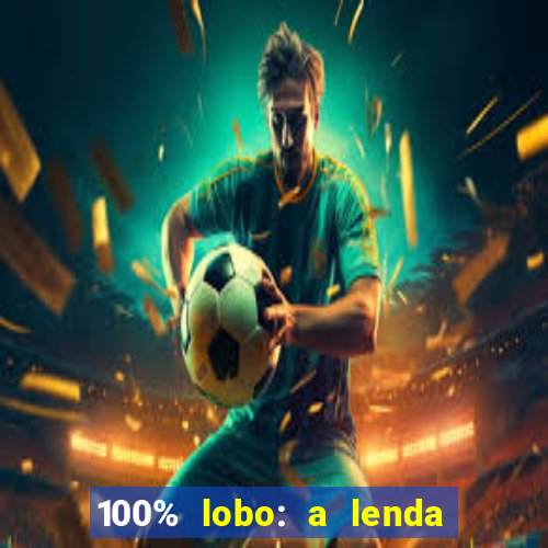 100% lobo: a lenda da pedra da lua 2 temporada